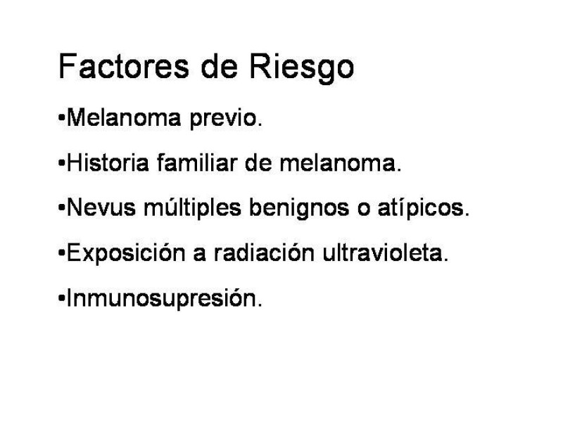 Diapositiva 2 de Manejo del Melanoma