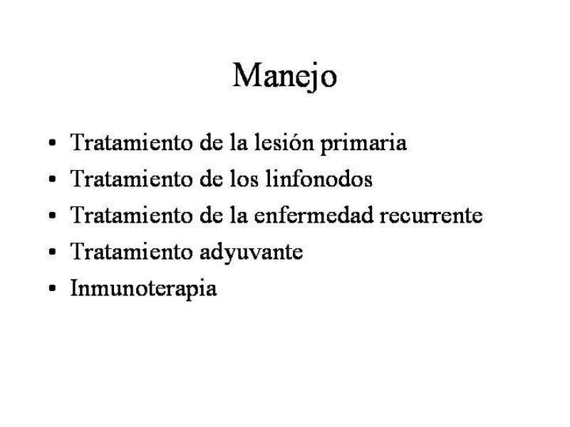 Diapositiva 12 de Manejo del Melanoma