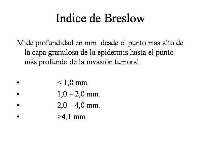 Diapositiva 4 de Manejo del Melanoma