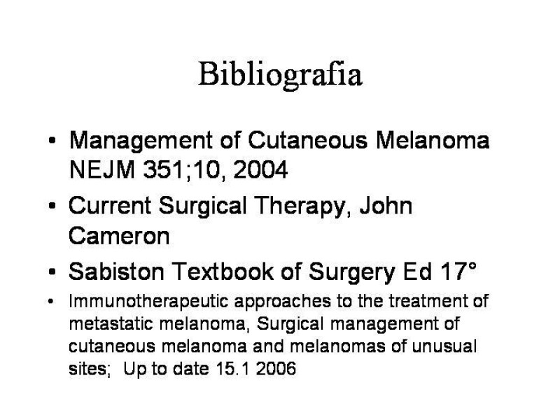 Diapositiva 27 de Manejo del Melanoma