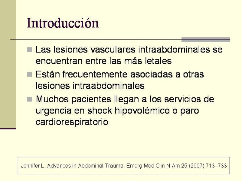 Diapositiva 1 de Lesiones Vasculares Abdominales