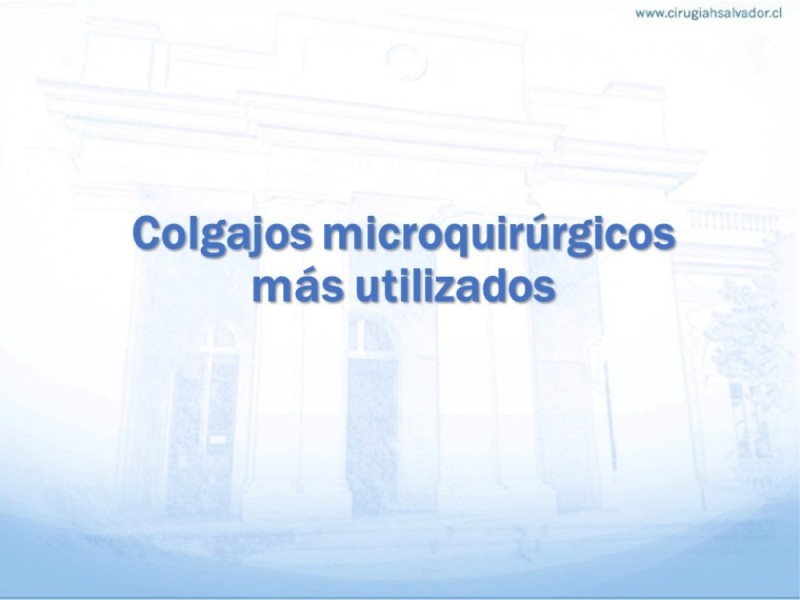 Diapositiva 10 de Colgajos MicroquirúrgicosColgajos Microquirúrgicos