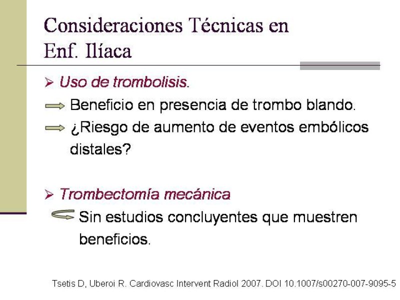 Diapositiva 25 de Tratamiento Endovascular de la Enfermedad Aortoilíaca
