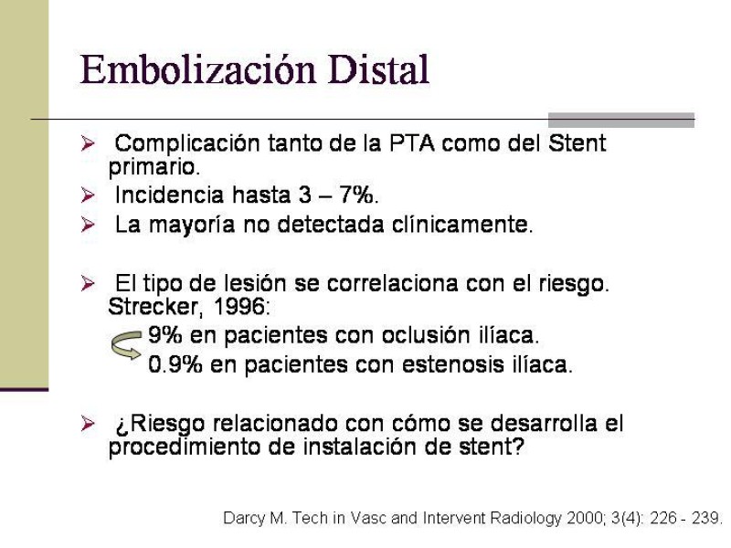 Diapositiva 43 de Tratamiento Endovascular de la Enfermedad Aortoilíaca