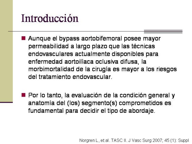 Diapositiva 1 de Tratamiento Endovascular de la Enfermedad Aortoilíaca