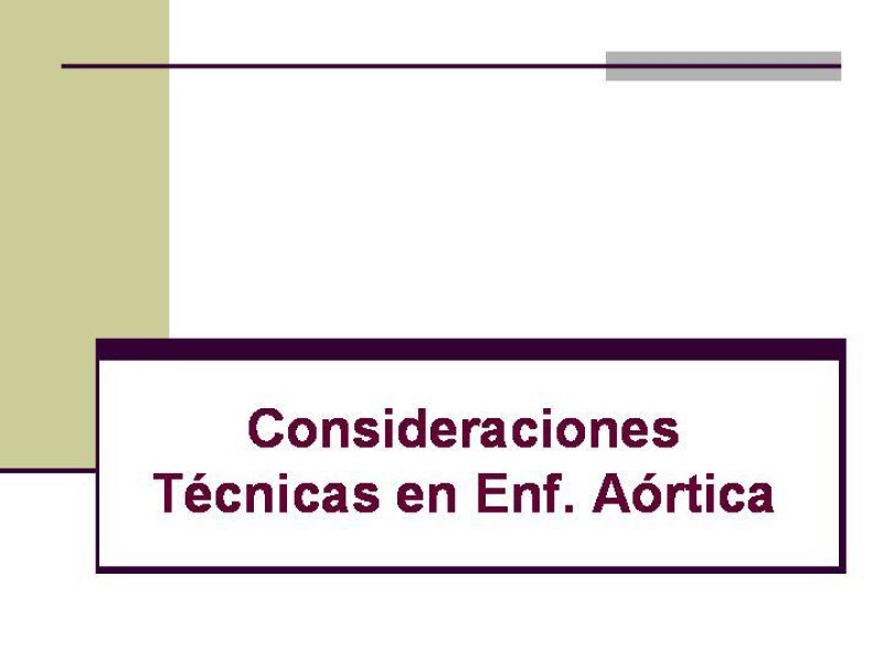 Diapositiva 11 de Tratamiento Endovascular de la Enfermedad Aortoilíaca