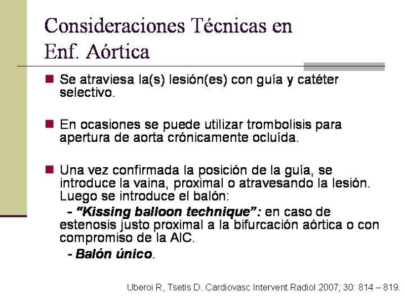 Diapositiva 15 de Tratamiento Endovascular de la Enfermedad Aortoilíaca