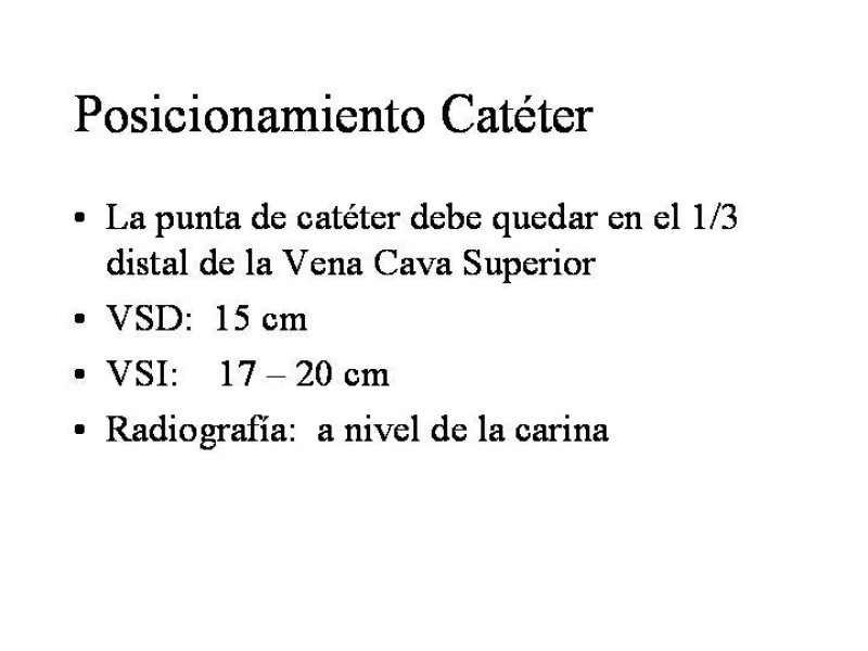Diapositiva 12 de Catéter de Quimioterapia