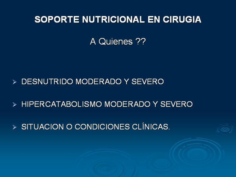 Diapositiva 4 de Soporte Nutricional en Cirugía