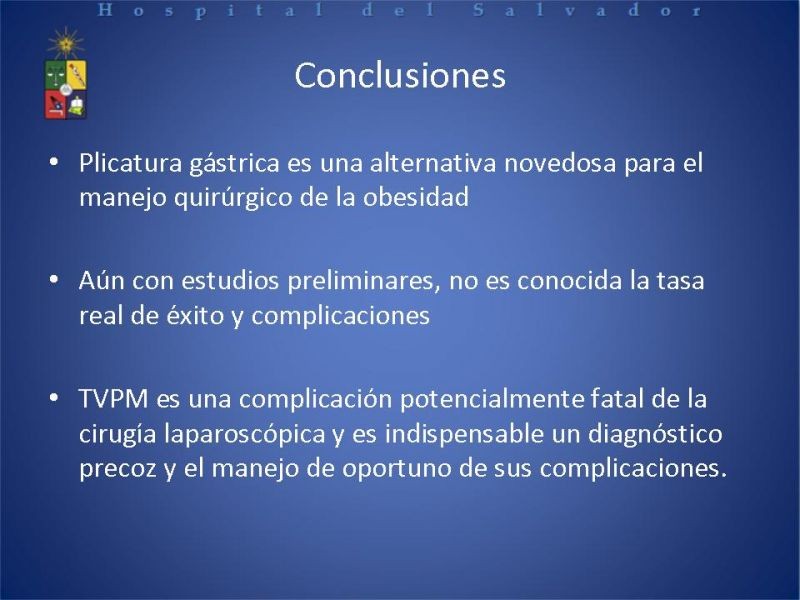 Diapositiva 23 de Complicaciones cirugía bariátrica: Plicatura gástrica ytrombosis portomesentérica 