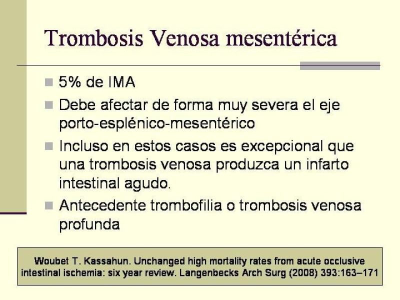 Diapositiva 7 de Isquemia Mesentérica Aguda