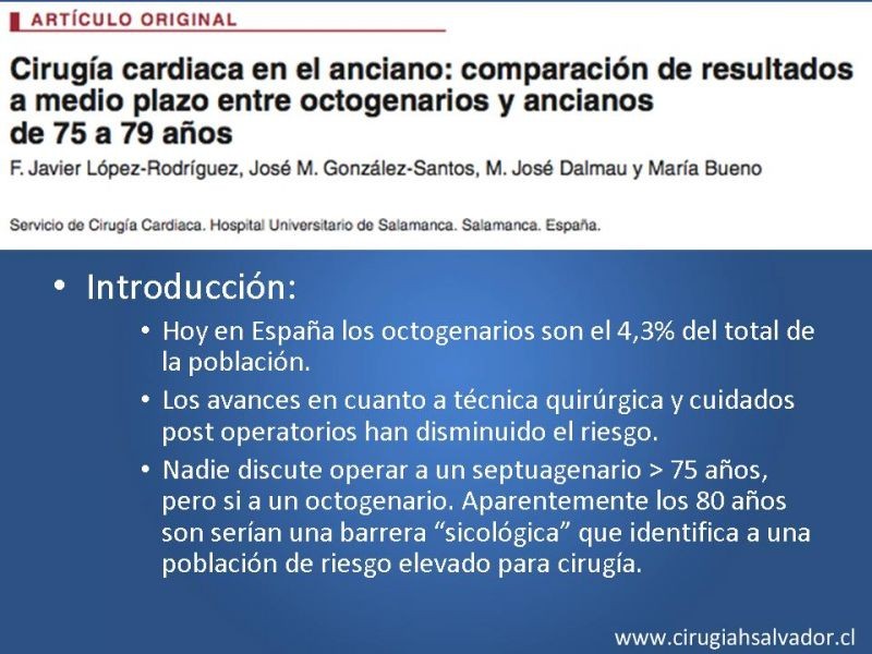 Diapositiva 8 de Resultados de la cirugía cardíaca valvular y/o coronaria en octogenarios. Temprana y tardía