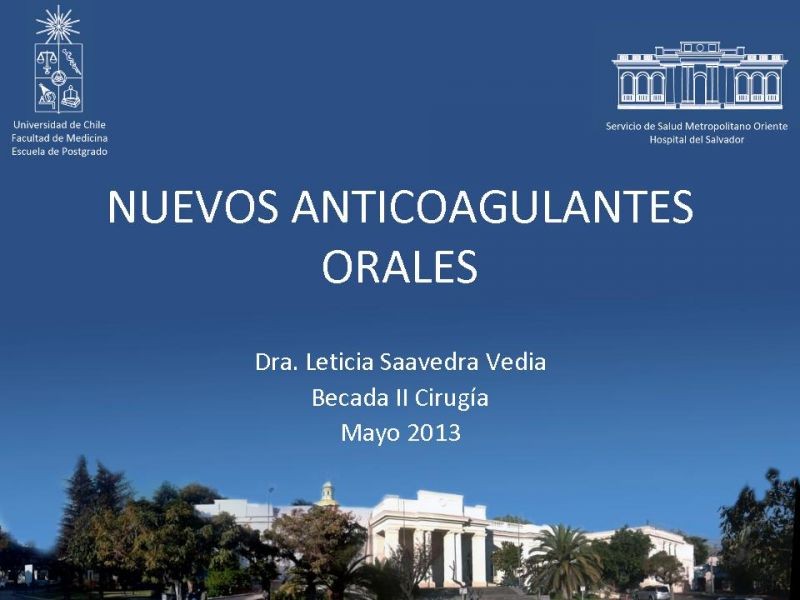 Diapositiva 19 de Nuevos anticoagulantes orales