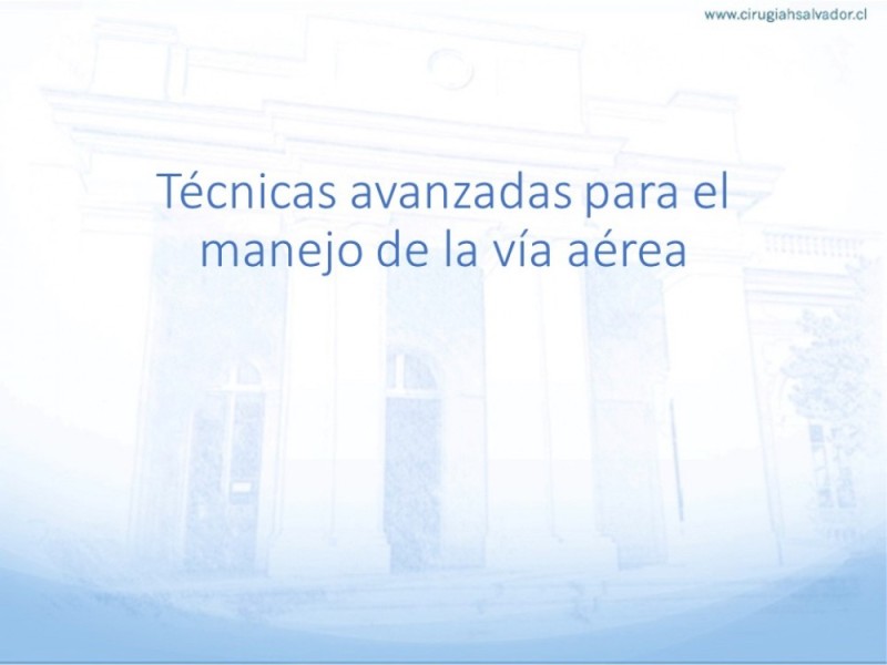 Diapositiva 26 de Manejo de Vía Aérea. Evaluación, Dispositivos y Algoritmos DAS