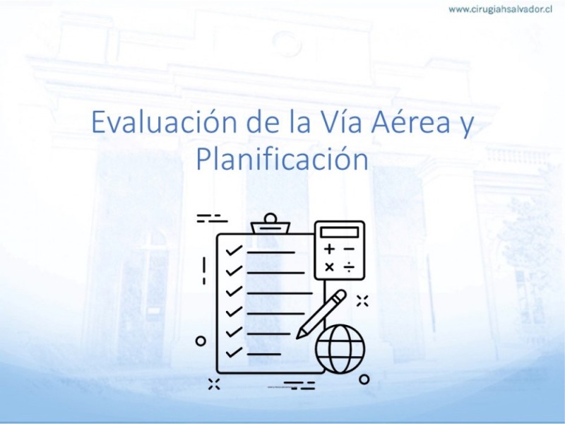 Diapositiva 5 de Manejo de Vía Aérea. Evaluación, Dispositivos y Algoritmos DAS