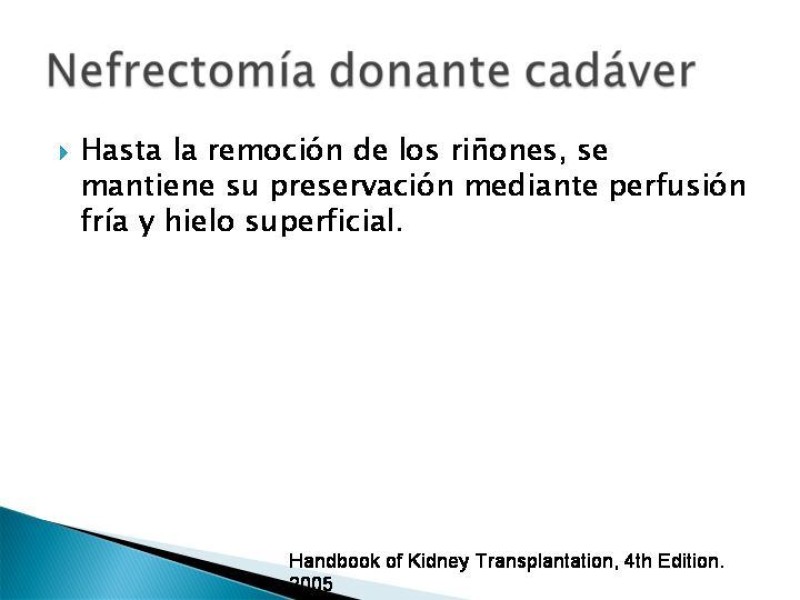 Diapositiva 24 de Técnica de procuramiento renal