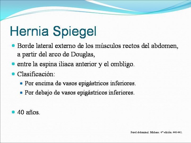 Diapositiva 20 de Hernia Umbilical, Epigástrica y Spieguel