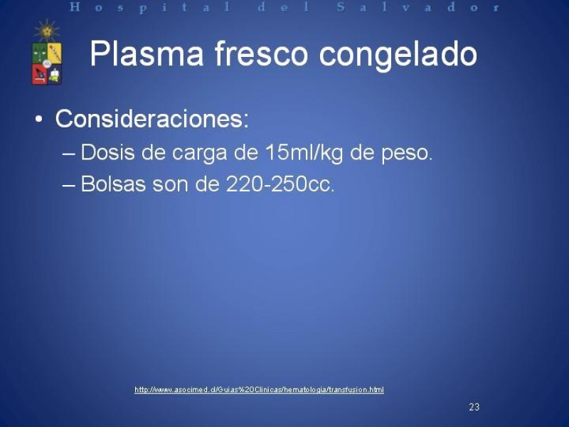 Diapositiva 22 de Uso de Hemoderivados en Cirugía