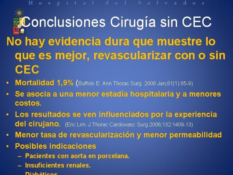 Diapositiva 31 de Estado Actual de la Revascularización Miocárdica sin Circulación Extracorpórea