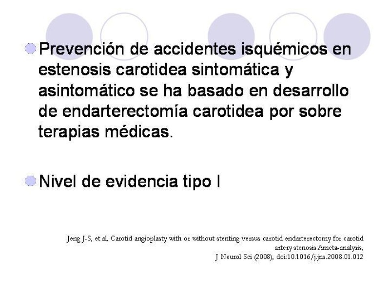 Diapositiva 11 de Estenosis Carotidea Endarterectomía y Angioplastía