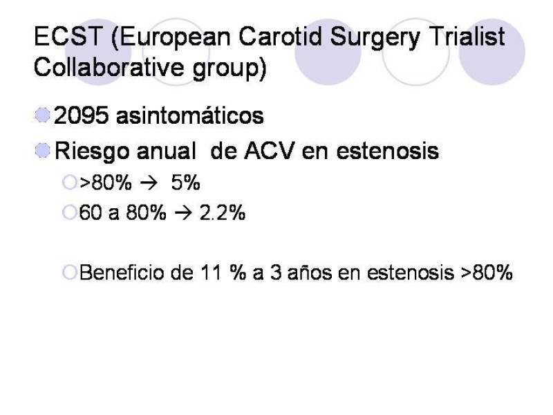 Diapositiva 16 de Estenosis Carotidea Endarterectomía y Angioplastía