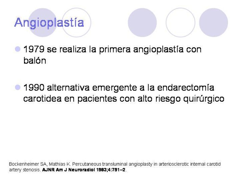 Diapositiva 17 de Estenosis Carotidea Endarterectomía y Angioplastía