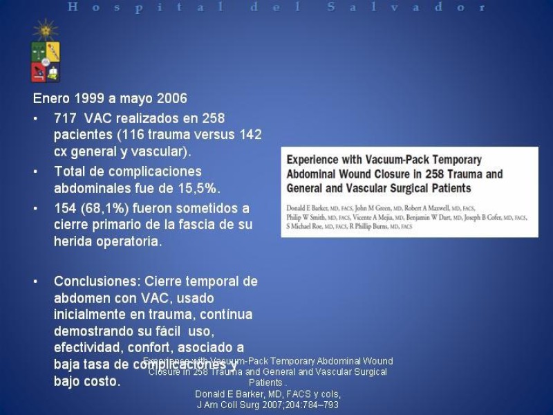 Diapositiva 34 de Vacuum-Assisted Closure en laparotomía. 