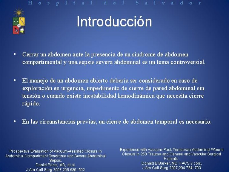 Diapositiva 1 de Vacuum-Assisted Closure en laparotomía. 