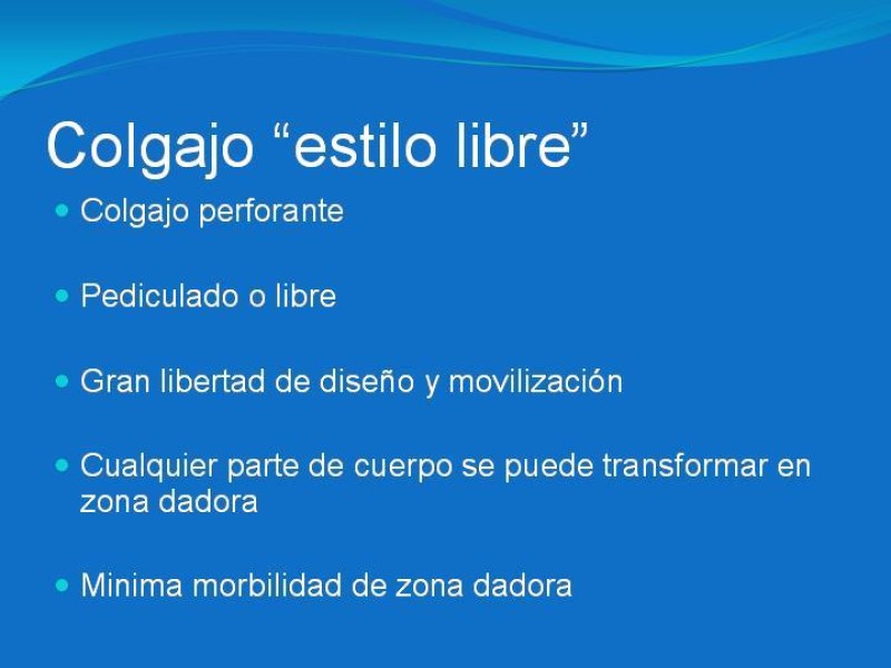 Diapositiva 11 de Colgajos estilo libre: Aplicación en cirugía reparadora