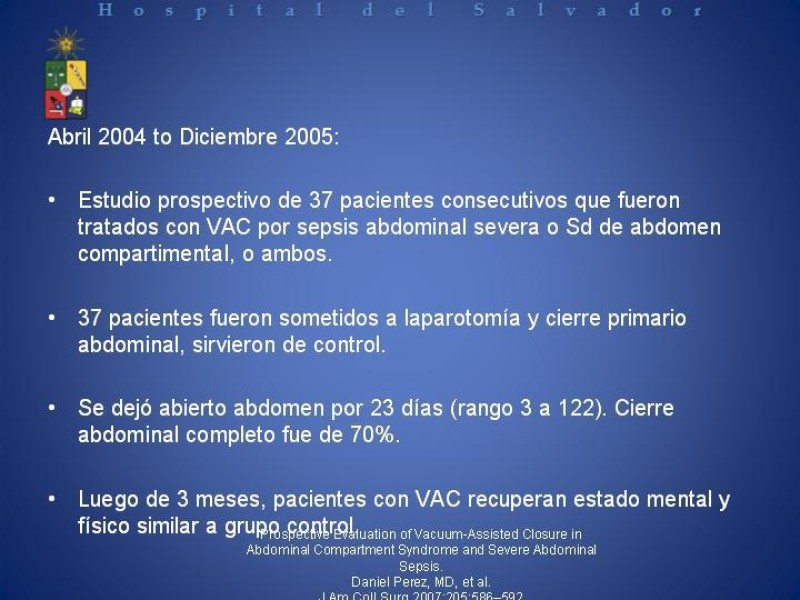 Diapositiva 37 de Vacuum-Assisted Closure en laparotomía. 