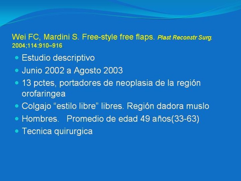 Diapositiva 27 de Colgajos estilo libre: Aplicación en cirugía reparadora