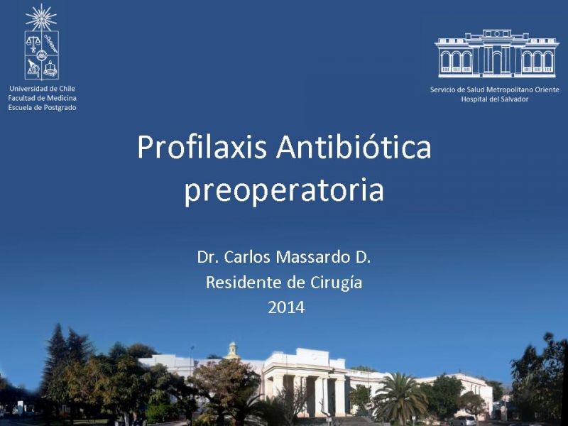 Diapositiva 23 de Profilaxis Antibiótica preoperatoria