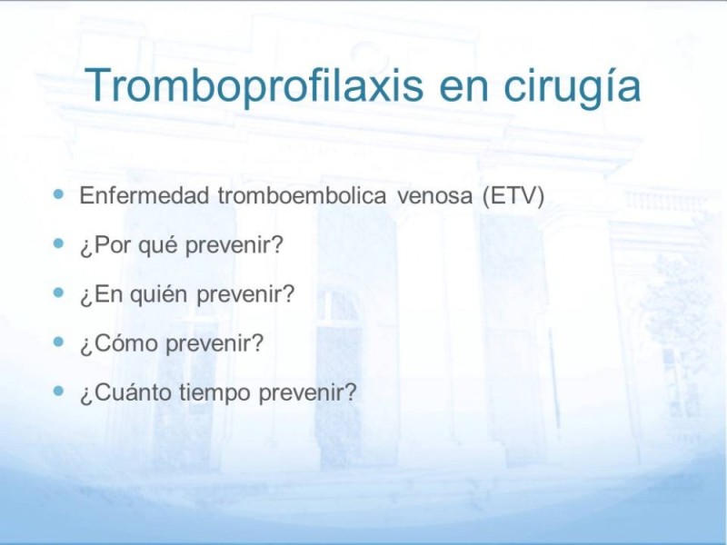 Diapositiva 3 de Tromboprofilaxis en cirugía
