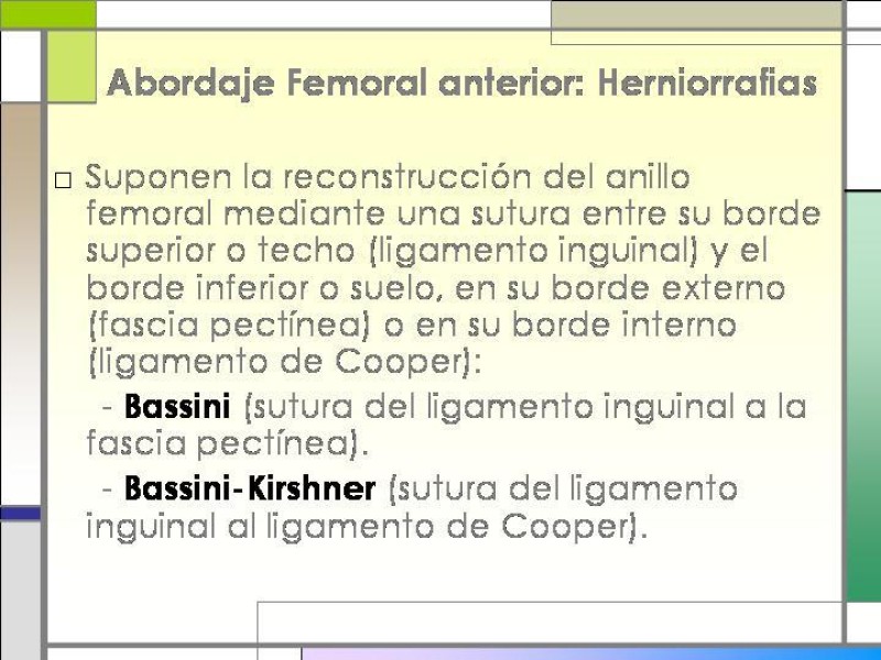 Diapositiva 15 de Tratamiento de la Hernia Femoral