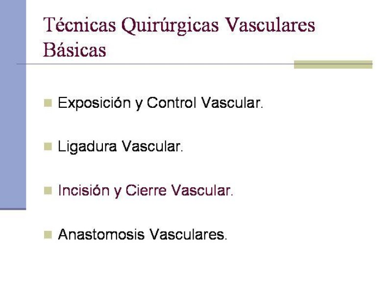 Diapositiva 12 de Reparación y Anastomosis Vasculares