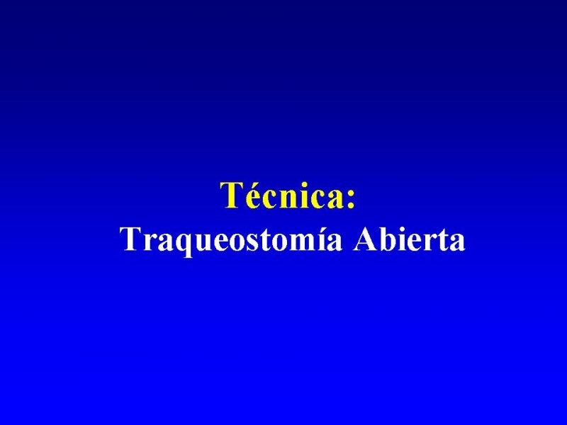 Diapositiva 11 de Traqueostomía