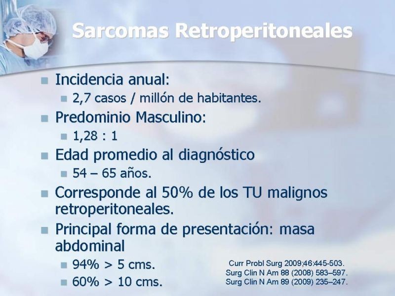 Diapositiva 2 de Sarcomas Retroperitoneales