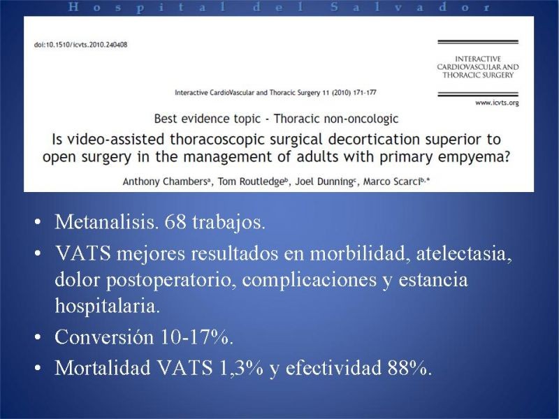 Diapositiva 21 de Empiema Pleural: Paraneumónico, posquirúrgico y post resección pulmonar. Tratamiento quirúrgico.