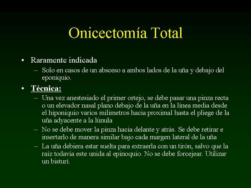 Diapositiva 6 de Técnica de la Onicectomía