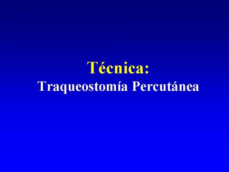 Diapositiva 18 de Traqueostomía