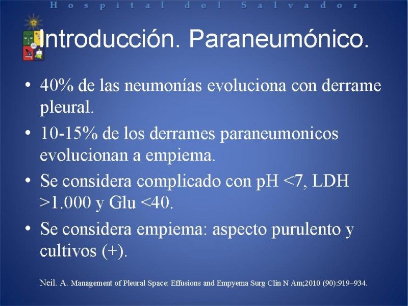 Diapositiva 1 de Empiema Pleural: Paraneumónico, posquirúrgico y post resección pulmonar. Tratamiento quirúrgico.