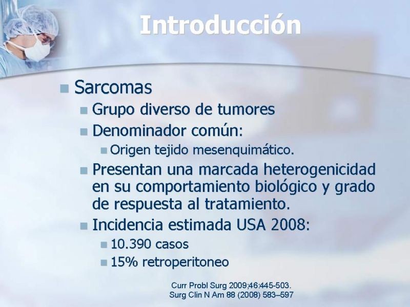 Diapositiva 1 de Sarcomas Retroperitoneales