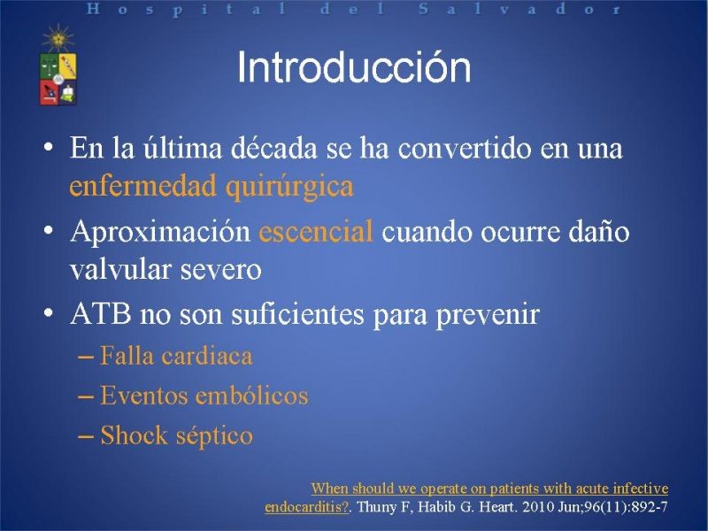Diapositiva 3 de Cirugía en Endocarditis Infecciosa