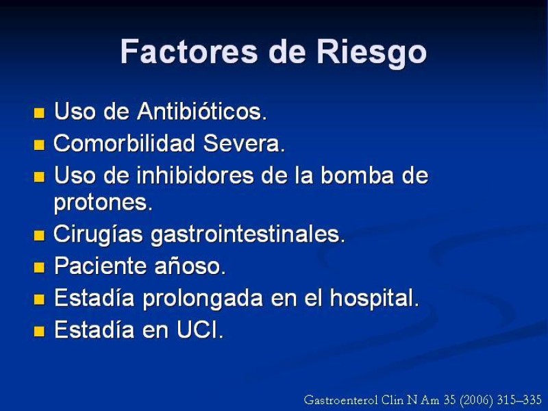 Diapositiva 9 de Infección Asociada a Clostridium Difficile