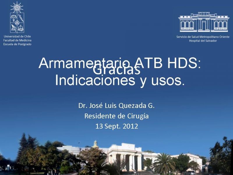 Diapositiva 25 de Armamentario ATB HDS: Indicaciones y usos