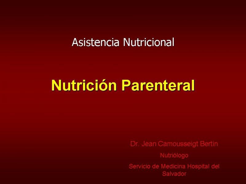 Diapositiva 14 de Nutrición Parenteral